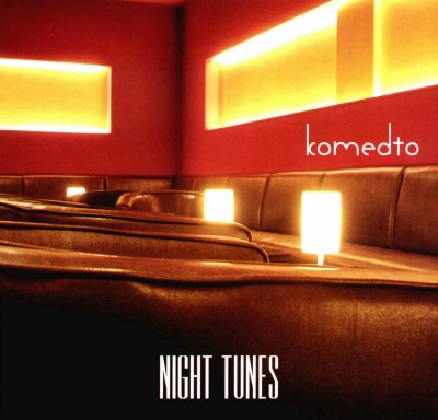 Komedto - Night Tunes